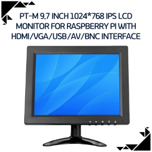 PT-M 9.7 inch 1024*768 IPS lcd monitor for raspberry pi with HDMI/VGA/USB/AV/BNC interface