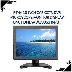 PT-M 10 inch Car CCTV DVR Microscope monitor display BNC HDMI AV VGA USB input